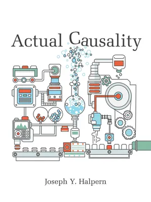 Tatsächliche Kausalität - Actual Causality