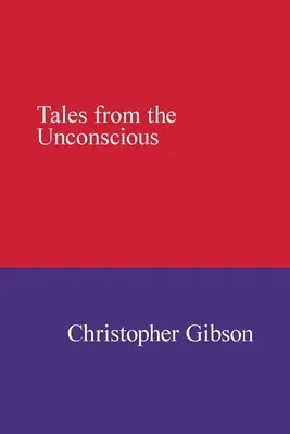 Geschichten aus dem Unbewussten - Tales from the Unconscious