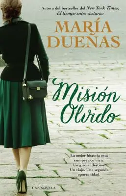 Mision Olvido (Das Herz hat seine Gründe, spanische Ausgabe): Una Novela - Mision Olvido (the Heart Has Its Reasons Spanish Edition): Una Novela