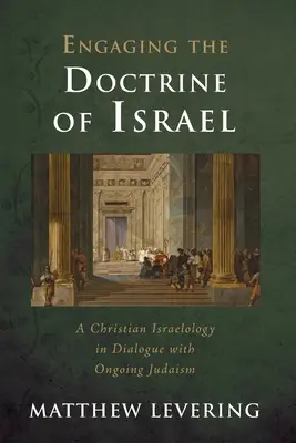 Auseinandersetzung mit der Lehre von Israel - Engaging the Doctrine of Israel