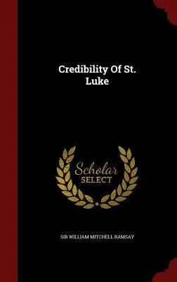 Die Glaubwürdigkeit von St. Luke - Credibility of St. Luke