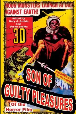 Sohn von Guilty Pleasures des Horrorfilms - Son of Guilty Pleasures of the Horror Film