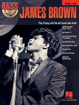 James Brown: Bass Play-Along Band 48 - James Brown: Bass Play-Along Volume 48