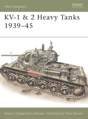 Schwere Panzer Kv-1 & 2 1939-45 - Kv-1 & 2 Heavy Tanks 1939-45