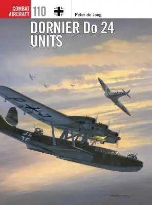 Dornier Do 24-Einheiten - Dornier Do 24 Units