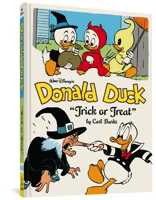 Walt Disneys Donald Duck: Süßes oder Saures: Die komplette Carl Barks Disney Bibliothek Band 13 - Walt Disney's Donald Duck Trick or Treat: The Complete Carl Barks Disney Library Vol. 13