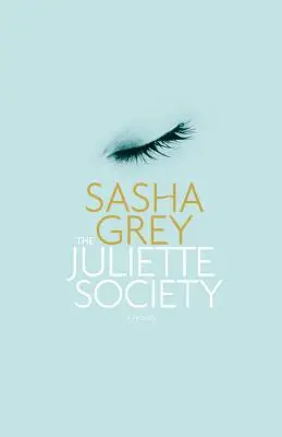 Die Juliette-Gesellschaft - The Juliette Society