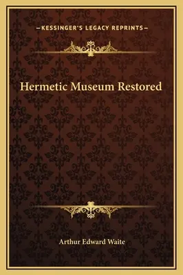 Hermetisches Museum restauriert - Hermetic Museum Restored