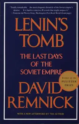 Lenin's Tomb: Die letzten Tage des Sowjetimperiums - Lenin's Tomb: The Last Days of the Soviet Empire