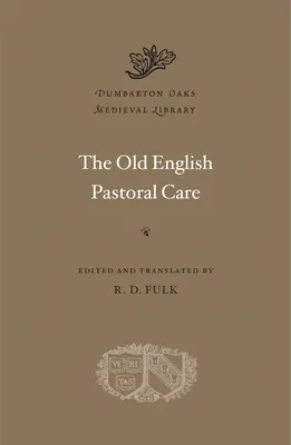 Die altenglische Seelsorge - The Old English Pastoral Care