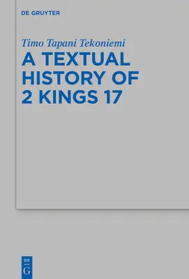 Die Textgeschichte von 2 Könige 17 - The Textual History of 2 Kings 17