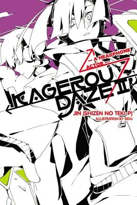 Kagerou Daze, Bd. 2 (Light Novel): Ein Kopfhörer-Schauspieler - Kagerou Daze, Vol. 2 (Light Novel): A Headphone Actor