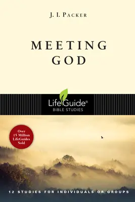 Gott begegnen - Meeting God