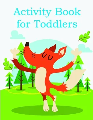 Malbuch für Kleinkinder: Lustige Tierbilderbücher für 2-Jährige - Activity Book for Toddlers: Funny animal picture books for 2 year olds