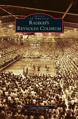 Raleighs Reynolds-Kolosseum - Raleigh's Reynolds Coliseum