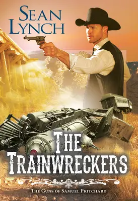 Die Bahnräuber - The Trainwreckers