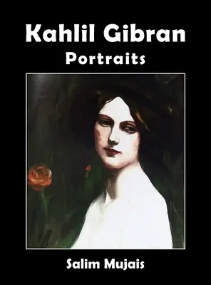 Kahlil Gibran - Porträts - Kahlil Gibran - Portraits