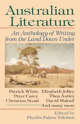 Australische Literatur: Eine Anthologie von Texten aus dem Land Down Under - Australian Literature: An Anthology of Writing from the Land Down Under