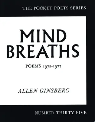 Geist atmet: Gedichte 1972-1977 - Mind Breaths: Poems 1972-1977