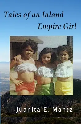 Erzählungen eines Mädchens aus dem Inland Empire - Tales of an Inland Empire Girl