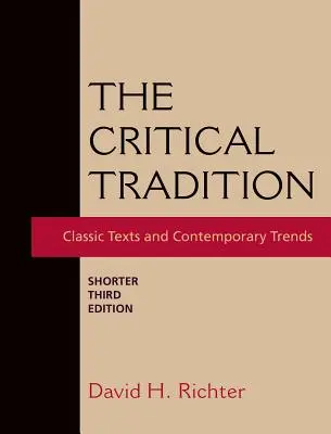 Die Kritische Tradition: Kürzere Ausgabe - The Critical Tradition: Shorter Edition