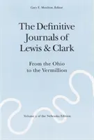 Die endgültigen Tagebücher von Lewis und Clark, Band 2: Vom Ohio zum Vermillion - The Definitive Journals of Lewis and Clark, Vol 2: From the Ohio to the Vermillion