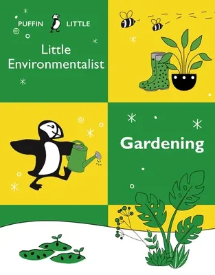 Puffin Kleiner Umweltschützer: Gartenarbeit - Puffin Little Environmentalist: Gardening