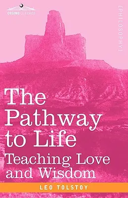 Der Weg zum Leben: Liebe und Weisheit lehren - The Pathway to Life: Teaching Love and Wisdom