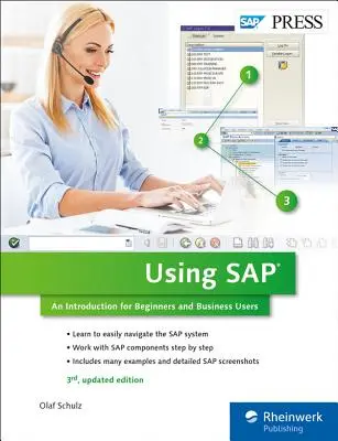 SAP verwenden: Eine Einführung für Einsteiger und Business-Anwender - Using SAP: An Introduction for Beginners and Business Users