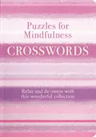 Rätsel für Achtsamkeit Kreuzworträtsel - Finden Sie Frieden und Ruhe mit dieser entspannenden Sammlung - Puzzles for Mindfulness Crosswords - Find Peace and Calm with this Relaxing Collection