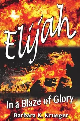 Elijah: Im Feuer der Herrlichkeit - Elijah: In a Blaze of Glory