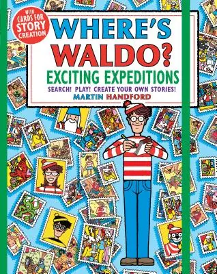 Wo ist Waldo? Aufregende Expeditionen: Spielen! Suche! Erfinde deine eigenen Geschichten! - Where's Waldo? Exciting Expeditions: Play! Search! Create Your Own Stories!