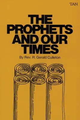 Die Propheten und unsere Zeit - The Prophets and Our Times