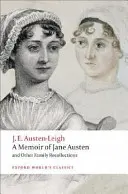 Erinnerungen an Jane Austen: Und andere Familienerinnerungen - A Memoir of Jane Austen: And Other Family Recollections