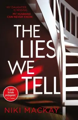 Die Lügen, die wir erzählen - The Lies We Tell