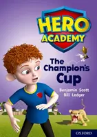 Helden-Akademie: Oxford Level 9, Gold Book Band: The Champion's Cup - Hero Academy: Oxford Level 9, Gold Book Band: The Champion's Cup