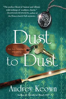 Staub zu Staub: Ein Ivy Nichols-Krimi - Dust to Dust: An Ivy Nichols Mystery