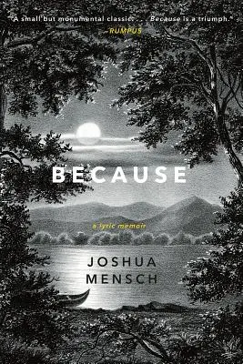 Weil: Ein lyrisches Memoir - Because: A Lyric Memoir