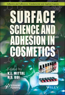 Oberflächenwissenschaft und Adhäsion in Kosmetika - Surface Science and Adhesion in Cosmetics