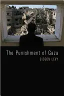 Die Bestrafung von Gaza - The Punishment of Gaza