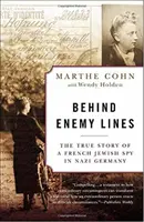 Hinter feindlichen Linien: Die wahre Geschichte eines französisch-jüdischen Spions in Nazi-Deutschland - Behind Enemy Lines: The True Story of a French Jewish Spy in Nazi Germany