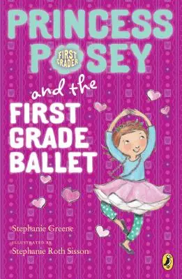 Prinzessin Posey und das Ballett der ersten Klasse - Princess Posey and the First Grade Ballet