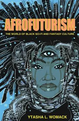 Afrofuturismus - Afrofuturism