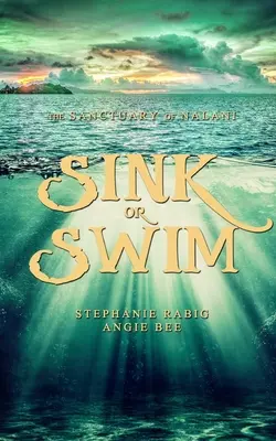 Untergehen oder schwimmen: Band Zwei - Sink or Swim: Volume Two