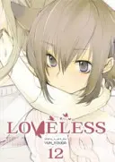 Loveless, Band 12 - Loveless, Volume 12