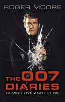 Die 007-Tagebücher: Die Dreharbeiten zu Leben und Sterben lassen - The 007 Diaries: Filming Live and Let Die