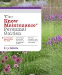 The Know Maintenance Staudengarten - The Know Maintenance Perennial Garden