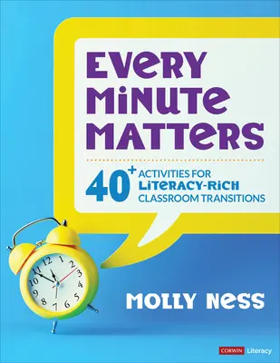 Auf jede Minute kommt es an [Klassen K-5]: 40+ Aktivitäten für literaturreiche Übergänge im Klassenzimmer - Every Minute Matters [Grades K-5]: 40+ Activities for Literacy-Rich Classroom Transitions