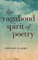 Der vagabundierende Geist der Poesie - The Vagabond Spirit of Poetry