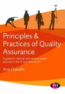 Grundsätze und Praktiken der Qualitätssicherung: Ein Leitfaden für interne und externe Qualitätssicherer im Fe- und Skills-Sektor - Principles and Practices of Quality Assurance: A Guide for Internal and External Quality Assurers in the Fe and Skills Sector